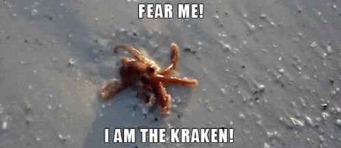 fear-me-i-am-the-kraken.gif